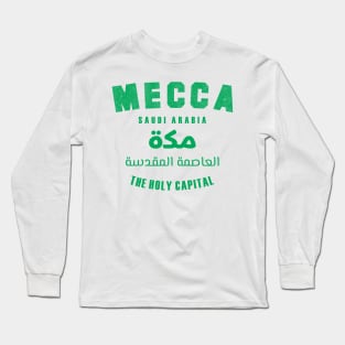 Mecca The Holy Capital Long Sleeve T-Shirt